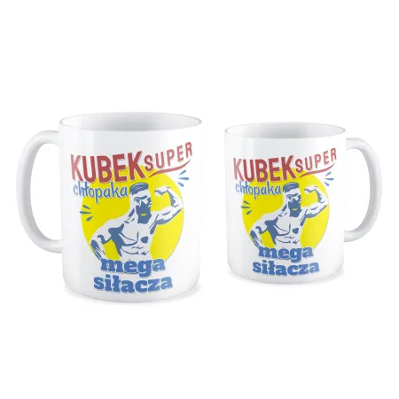 Kubek na DZIEŃ CHŁOPAKA Super chłopak mega siłacz